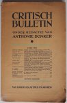 Donker Anthonie, Schotman Johan W, Marsman H (over Nietzsche ) - Critisch Bulletin Juni 1936 7e jaargang