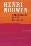 Henri Nouwen - Vreemdeling In Het Paradijs