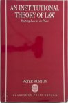 Peter Morton - An Institutional Theory of Law