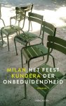 Kundera, Milan - Het feest der onbeduidendheid
