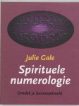 J. Gale - Spirituele Numerologie