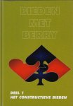 Westra, Berry - Bieden met Berry Deel 1 -Het constructieve bieden