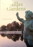  - VERSAILLES GARDENS - Jean-Baptiste Leroux - zeer uitvoerig fotoboek - uitg. The Vendome Press, 400 blz.