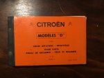 Citroen France - Citroen Models "D" Pieces detachees  no 577 Tome I