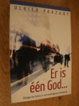 Parzany, Ulrich - Er is één God. Getuigen van Christus in een multireligieuze samenleving