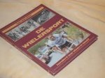 Eyle, Wim van - Het aanzien van de wielersport. 100 jaar afzien in beeld