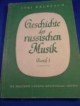 Keldysch, Juri - Geschichte der russischen Musik. Band 1