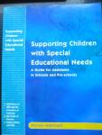 Halliwell, Marian - Supporting Children with Special Educational Needs / A Guide for Assistants in Schools and Pre-schools