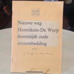  - Nieuwe weg Hemrikein -de Werp doorsnijdt oude stroombedding