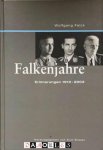 Wolfgang Flack - Falkenjahre: Erinnerungen 1910-2003