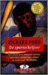 R. Ford - De sportschrijver