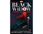 Margaret Stohl - Black Widow Forever Red Margaret Stohl - Black Widow Forever Red
