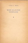 Boon, Louis Paul - Mijn kleine oorlog Met een inleidend woord van Willem Elsschot