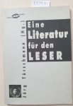 Türschmann, Jörg: - Eine Literatur für den Leser :