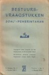 Haye, J.H.M. (red.) - Bestuursvraagstukken - Soal 2 Pemerintahan. 1e jaargang, no. 4