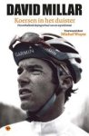 Millar, David - Koersen in het duister. Het onthullende dopingverhaal van een topwielrenner.