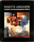 Rogette Jonckiere 276772 - Dagboek van een omringende wereld