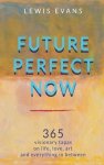 Lewis Evans - Future Perfect Now