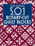 Judy Hopkins - 501 Rotary-Cut Quilt Blocks