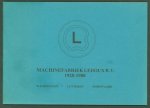 Denis & Tanja Ledoux - Machinefabriek Ledoux B.V. 1928 - 1988