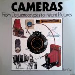 Coe, Brian - Cameras: from Daguerreotypes to instant pictures
