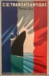 PAUL COLIN; - Transatlantique / Atlantique-Pacifique-Mediterranee. French Line.  Poster / affiche by Paul Colin.