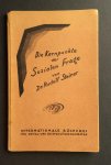 Steiner, Dr. Rudolf - Die Kernpunkte der Sozialen Frage in den Lebensnotwendigkeiten der Gegenwart und Zukunft