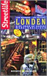 Boender, T.; Frijters, J. - Streetlife Londen - Gids voor de andere wereldreiziger
