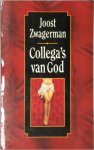 Joost Zwagerman - Collega's van God portretten en polemieken
