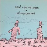Ostayen, Paul van & Stefan Frenkel Frank (illustraties) - Alpejagerslied Ostayen, Paul van & Stefan Frenkel Frank (illustraties) - Alpejagerslied