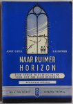 Dutmer D H, Smit, A Zeijl O, ill. Borrebach Hans - Naar ruimer horizon Een serie bloemlezingen voor hetChr. Lager Onderwijs deeltje 9, 6e leerjaar