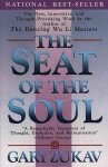 Gary Zukav - The Seat of the Soul