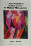 J.E. Evans - Tactical Silence in the Novels of Malika Mokeddem