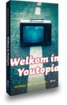 VEEN, M. van der - Welkom in Youtopia