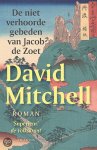 Mitchell, David - De niet verhoorde gebeden van Jacob de Zoet