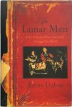 Jenny Uglow 112639 - The Lunar Men Five Friends Whose Curiousity Changed the World