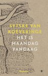 Sytske Frederika Van Koeveringe - Het is maandag vandaag