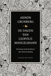 Arnon Grunberg 10283 - De dagen van Leopold Mangelmann een keuze uit de archieven