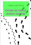 Marie-Louise Klomp - Omdat de natuur anders besliste