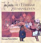 Boer, Herman Pieter de - Jan Sanders. Het Eerbaar Zeemansleven