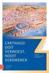 ... - (1) Carthago: Ooit Verwoest, Nooit Verdwenen