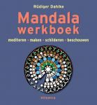 Dahlke, Rüdiger - Mandala-werkboek / mediteren - maken - schilderen - beschouwen