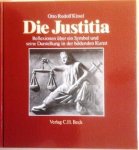 KISSEL Otto Rudolf - Die Justitia. Reflexionen über ein Symbol und seine Darstellung in der bildenden Kunst.