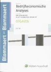 A.M.M. Blommaert - Bedrijfseconomische analyses Opgaven en uitwerkingen