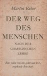 Buber, Martin - Der Weg des Menschen nach der chassidischen Lehre