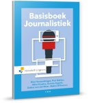 Piet Bakker, Aline Douma, Gonnie Eggink, Nico Kussendrager, Esther van der Meer, Malou Willemars - Basisboek Journalistiek