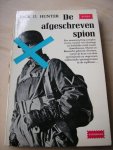 Hunter, Jack D. - De afgeschreven spion ( Paperbacks 7 )