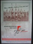 Hamans, Peter - "Waar Midden-Limburg bang voor was "- sportvereniging KSV Horn 75 jaar - Jubileumboek uitgegeven ter gelegenheid van het 75-jarig bestaan van K.S.V. Horn.
