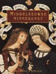 Camille, Michael - Middeleeuwse minnekunst