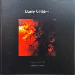Mattie Schilders - Ongekend Land